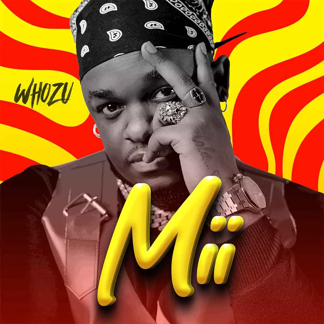 Whozu – Mii (Mp3 Download Lyrics) » Loadedsongs