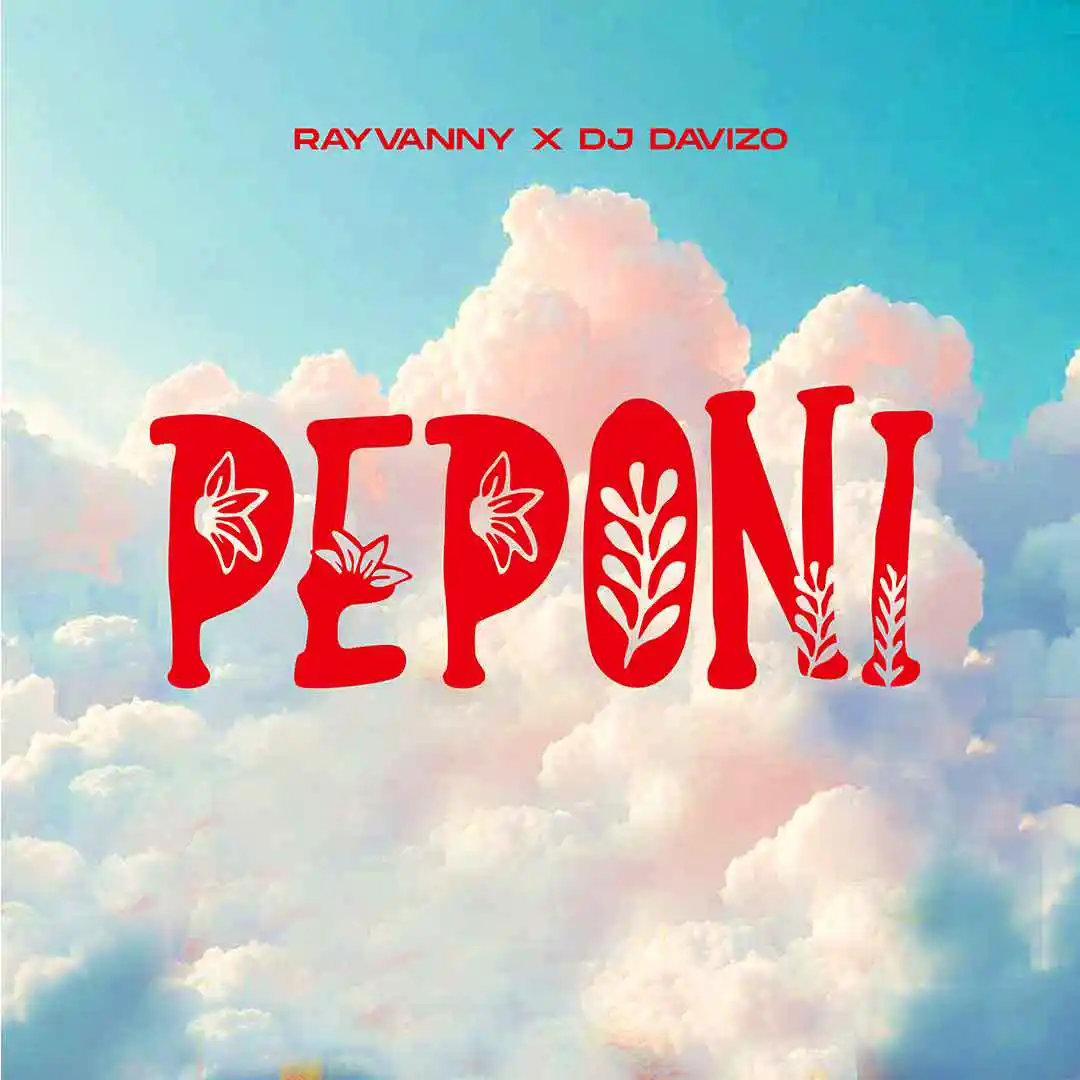 Rayvanny – Peponi ft. DJ Davizo (Mp3 Download) » Loadedsongs